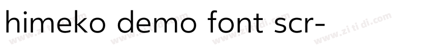 himeko demo font scr字体转换 himeko demo font scr字体转换